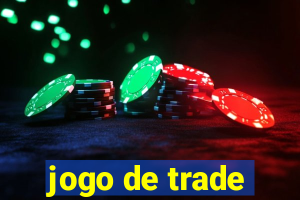 jogo de trade